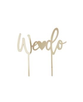 Gold Acrylic We Do Cake Topper