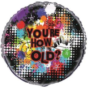 You're How Old Birthday Foil Balloon 18"