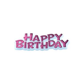 Happy Birthday Motto Cake Topper Pink