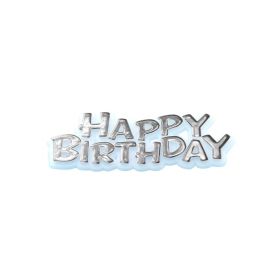 Happy Birthday Motto Cake Topper Silver