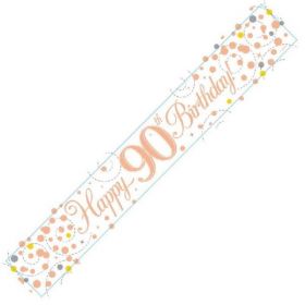 Rose Gold Sparkling 90th Birthday Foil Banner 2.8m