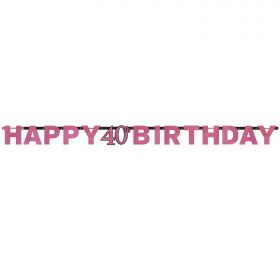 Pink Sparkling Celebration Happy 40th Birthday Prismatic Letter Banner 2.13m