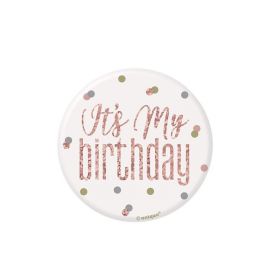 Glitz Rose Gold It's My Birthday Badge 7.5cm